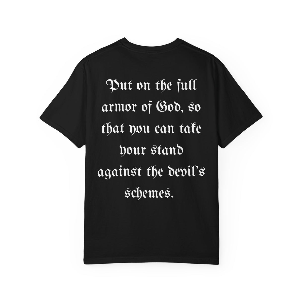 AOG/Ephesians 6:11 T-Shirt