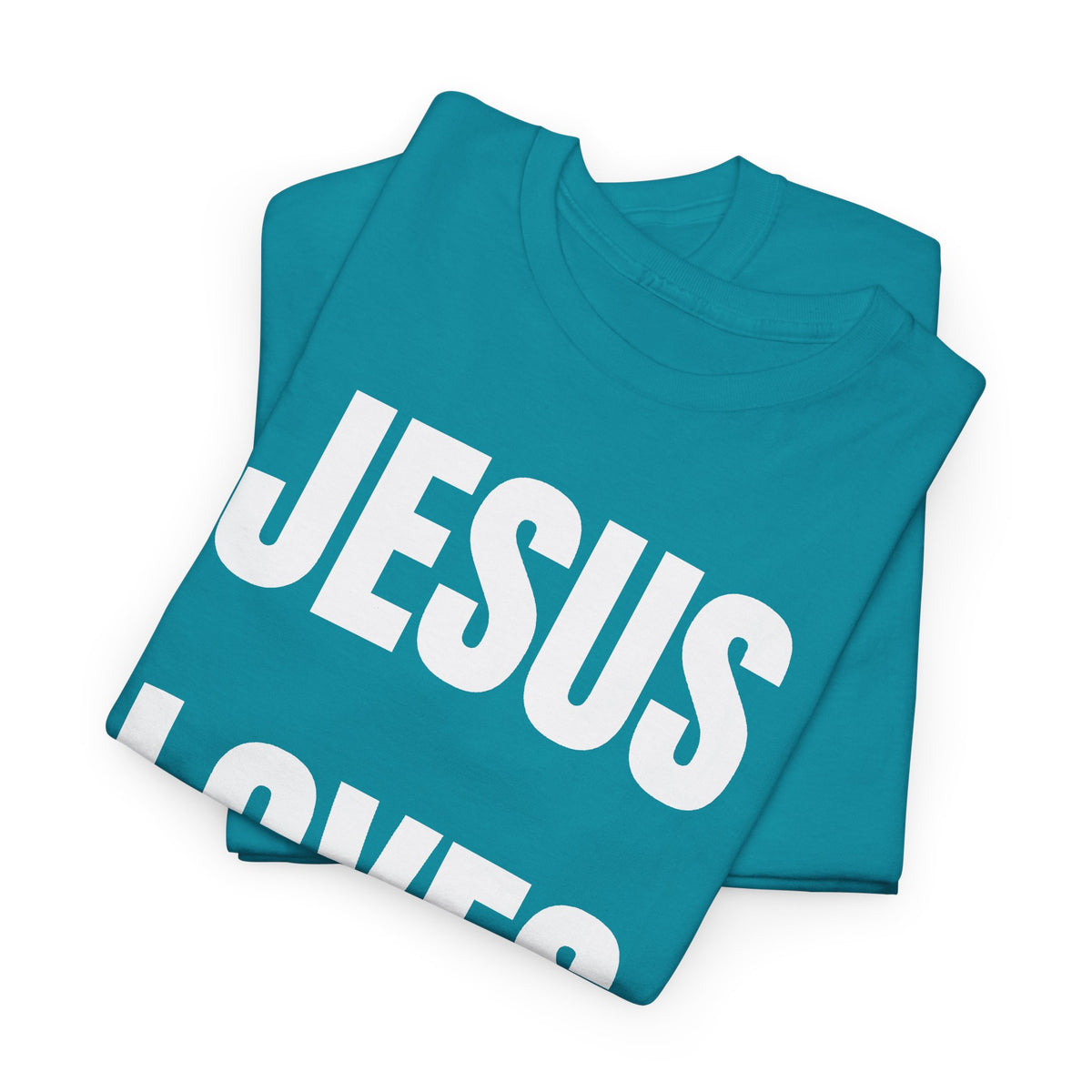JESUS LOVES YOU T-SHIRT