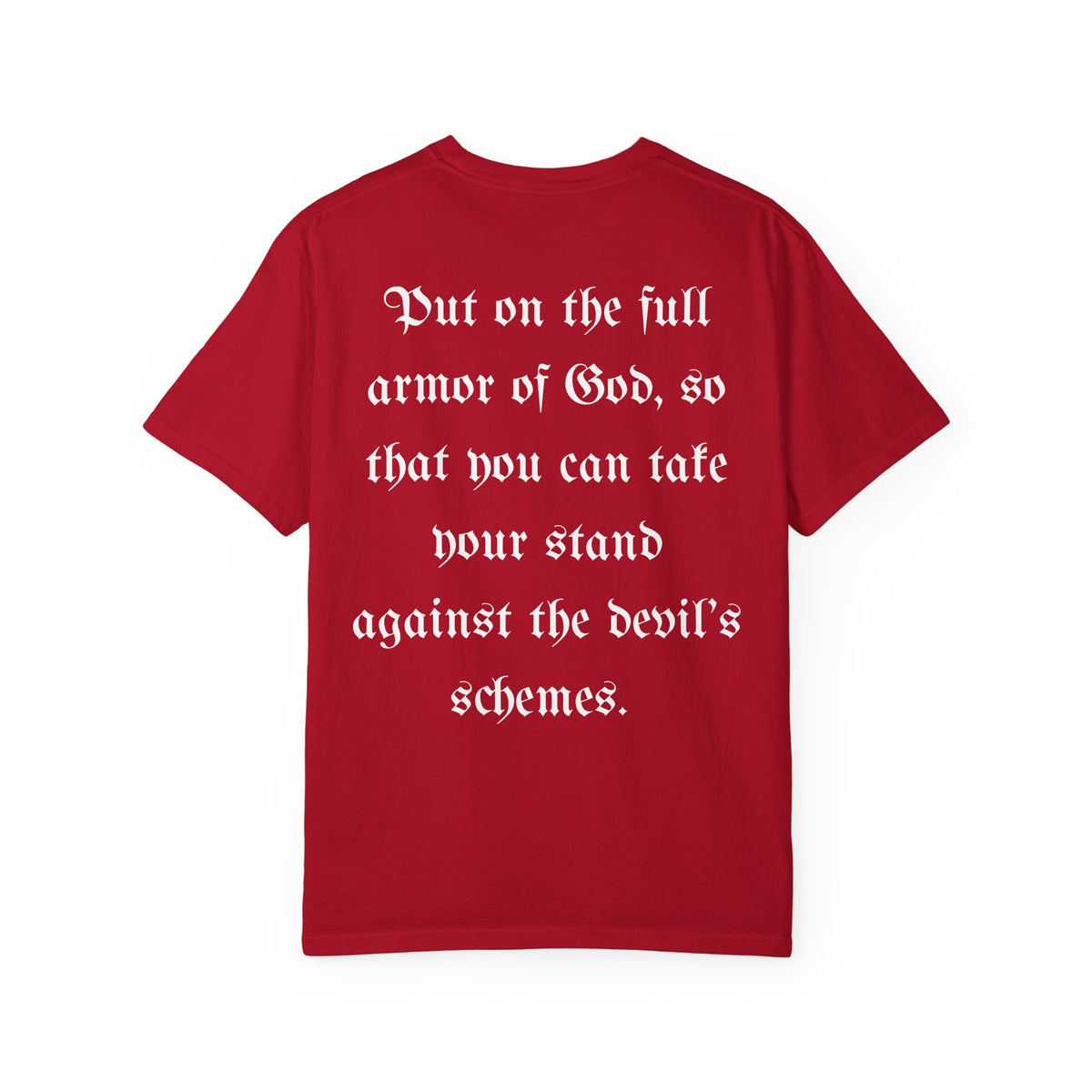 AOG/Ephesians 6:11 T-Shirt