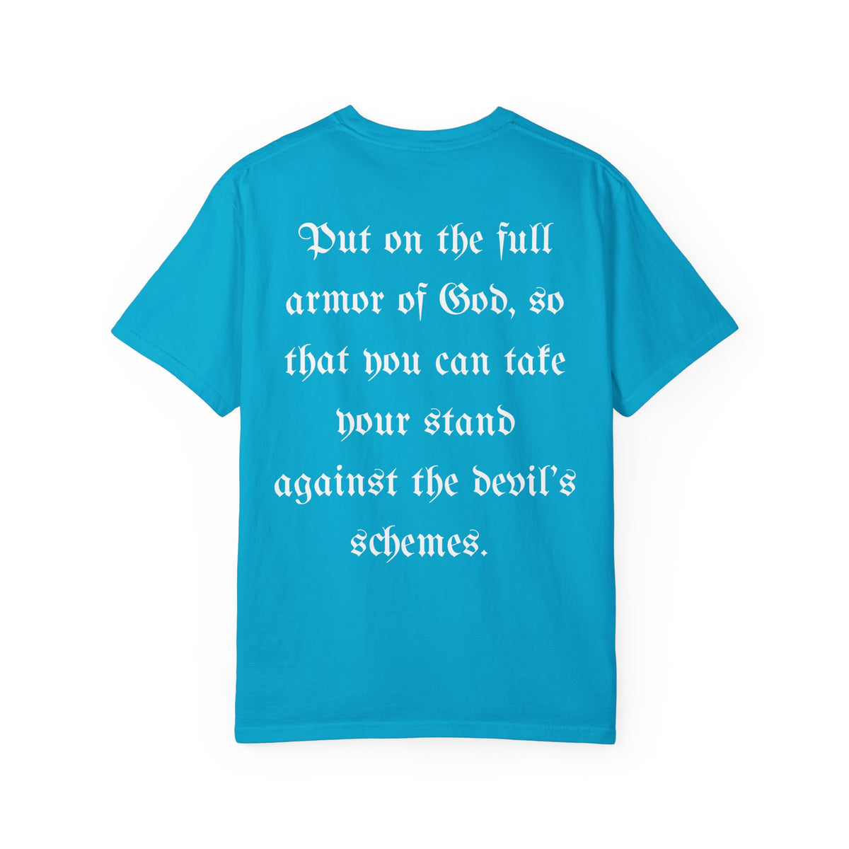 AOG/Ephesians 6:11 T-Shirt